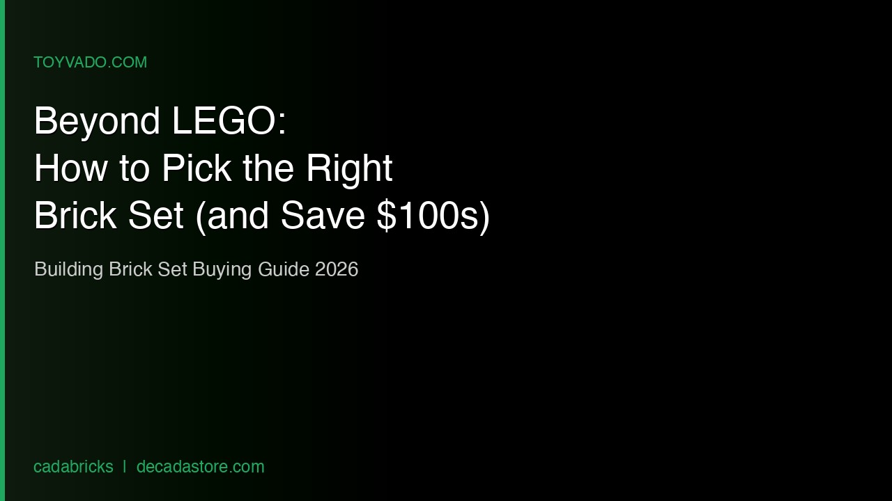 How to Choose Building Brick Sets — Beyond LEGO Guide 2026